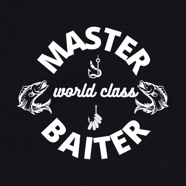 MASTER Baiter World Class Fun Fishing Slogan by Authentic Designer UK